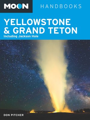 cover image of Moon Yellowstone & Grand Teton